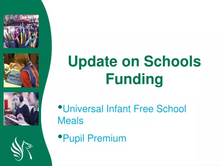 PPT Universal Infant Free School Meals Pupil Premium PowerPoint