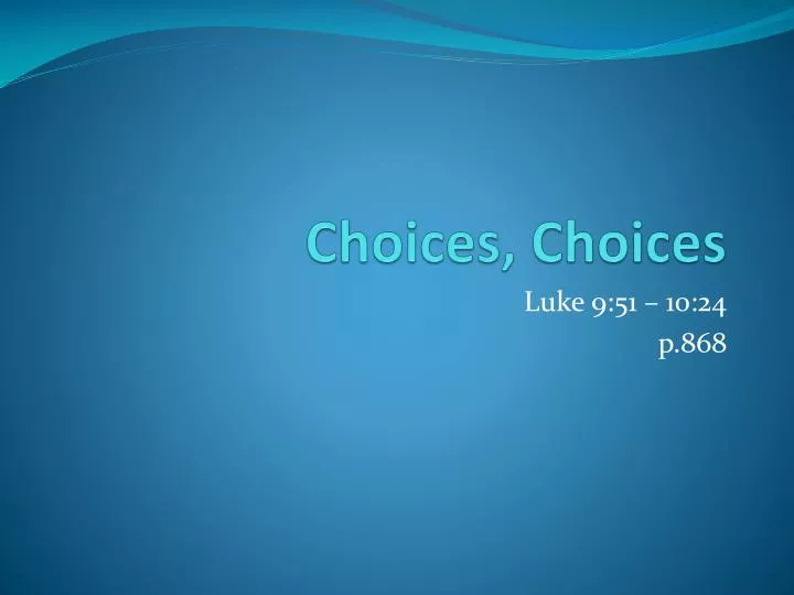 choices choices n.