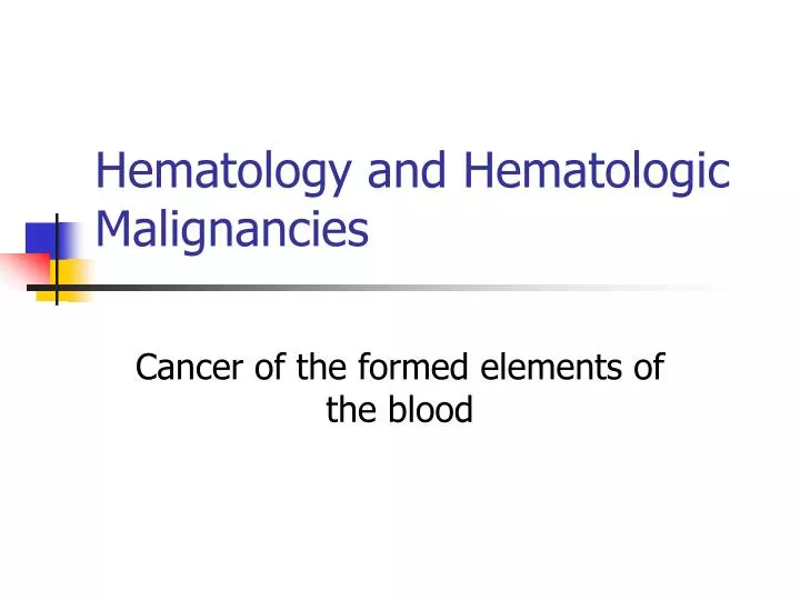 hematology and hematologic malignancies n.