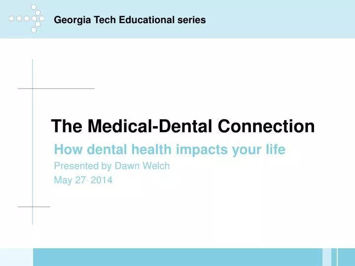PPT - The Medical-Dental Connection PowerPoint Presentation, free ...