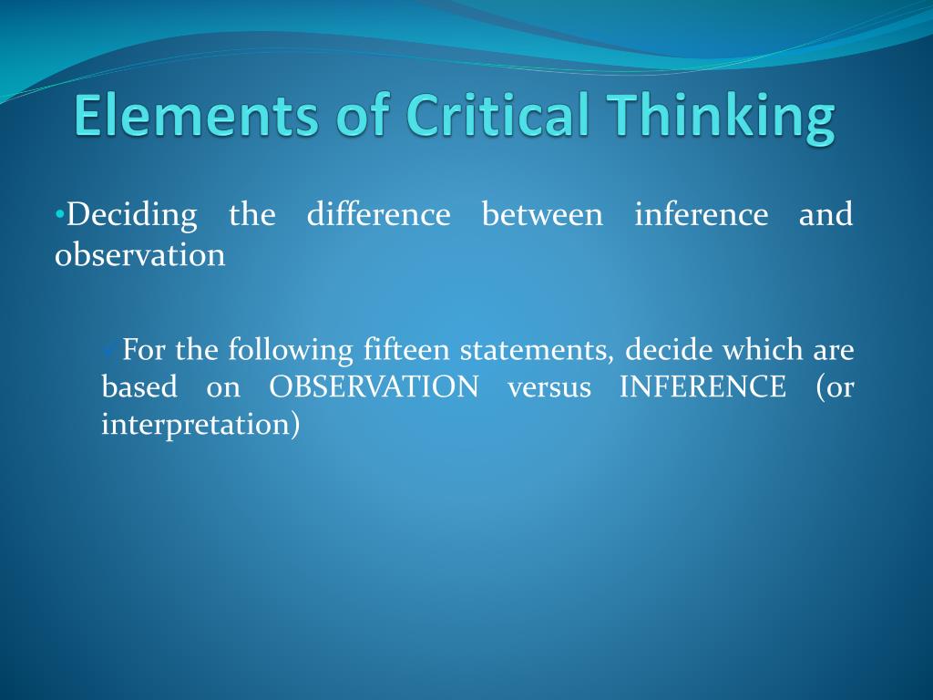 what is the difference between critical thinking and inference