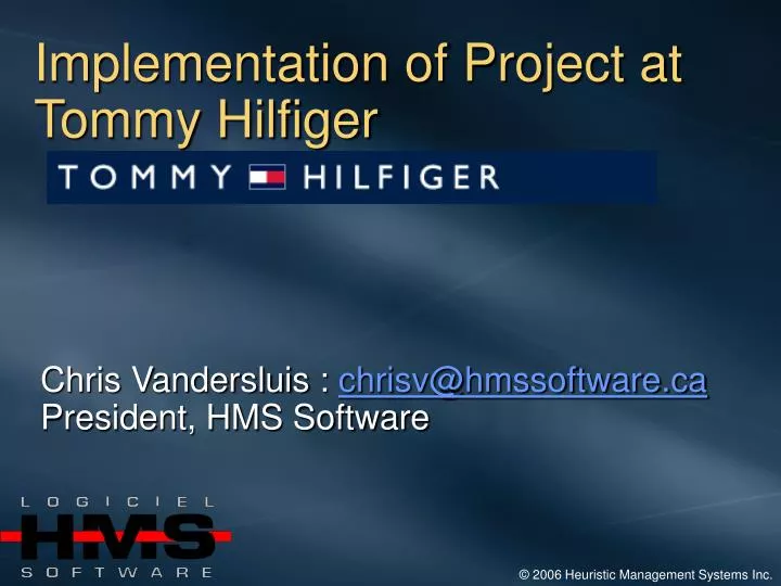 PPT - Implementation of Project at Tommy Hilfiger PowerPoint Presentation -  ID:5632287
