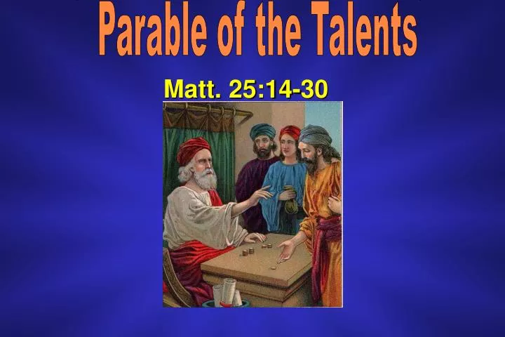 Ppt Parable Of The Talents Powerpoint Presentation Free Download Id
