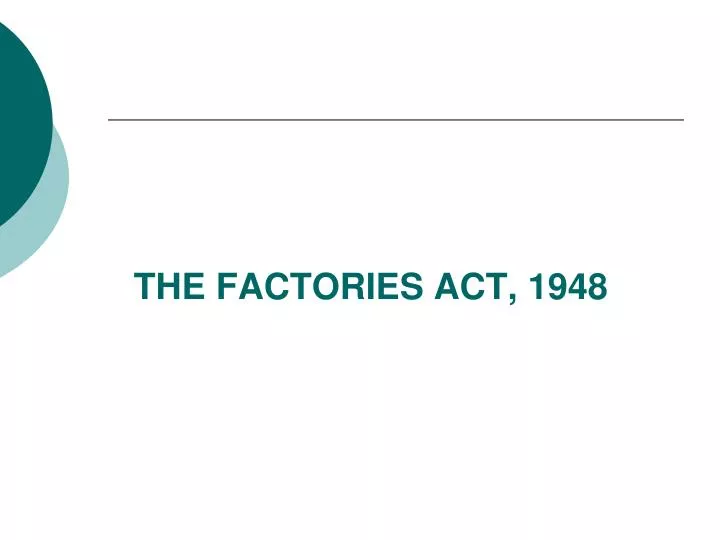 case study factories act 1948