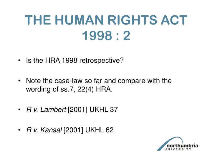 PPT - THE HUMAN RIGHTS ACT 1998 : 2 PowerPoint Presentation - ID:5632783