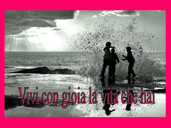 PPT Vivi con gioia la vita che hai PowerPoint Presentation, free