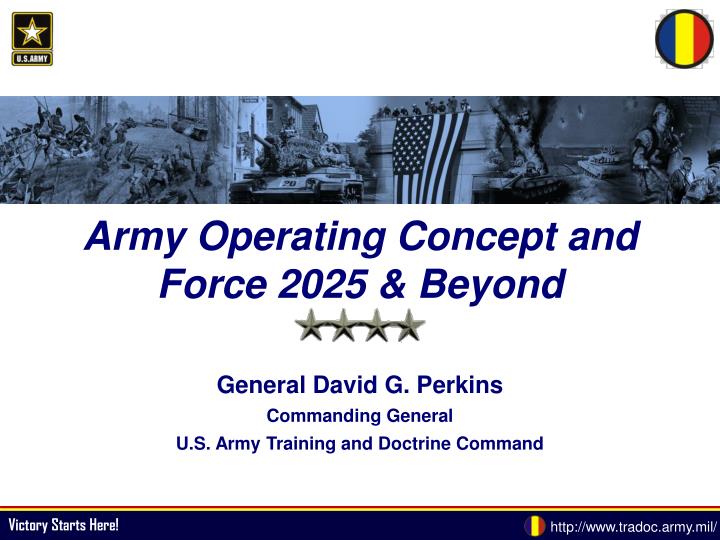 PPT Army Operating Concept and Force 2025 & Beyond PowerPoint