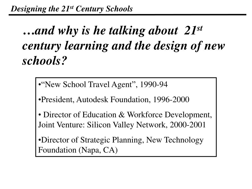 PPT - Designing the 21 st Century Schools PowerPoint Presentation, free ...