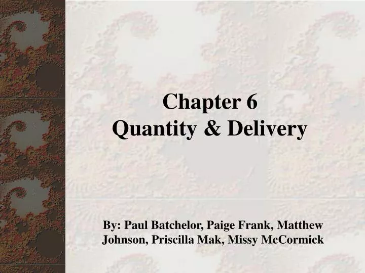 chapter 6 quantity delivery n.