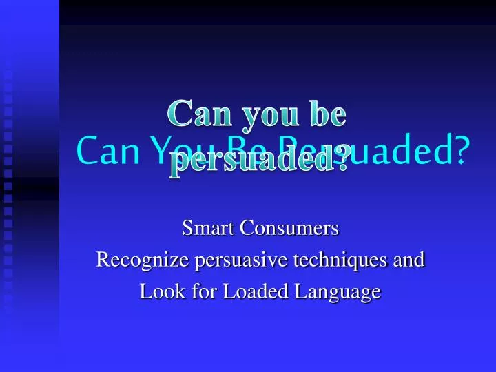can you be persuaded n.