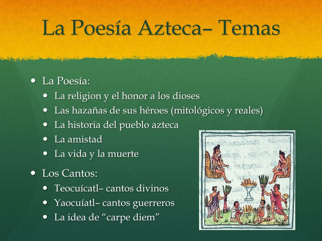 Ppt La Poesía En Las Culturas Azteca E Inca Powerpoint Presentation Id 5639475