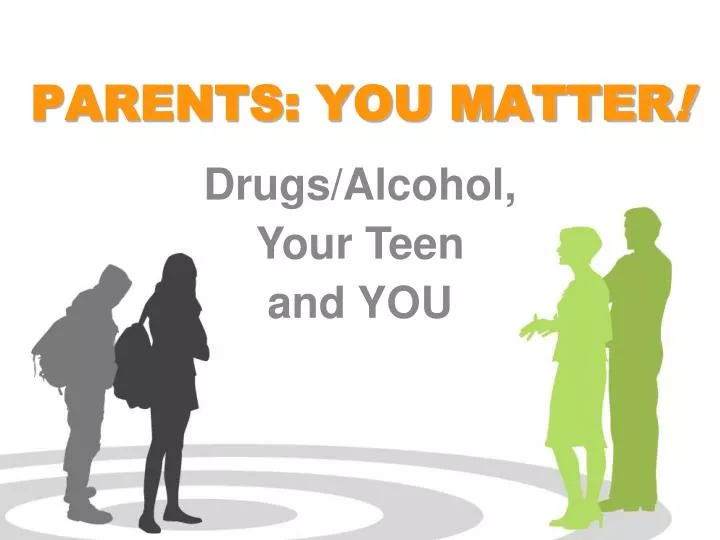 PPT - PARENTS: YOU MATTER ! PowerPoint Presentation, free download - ID ...