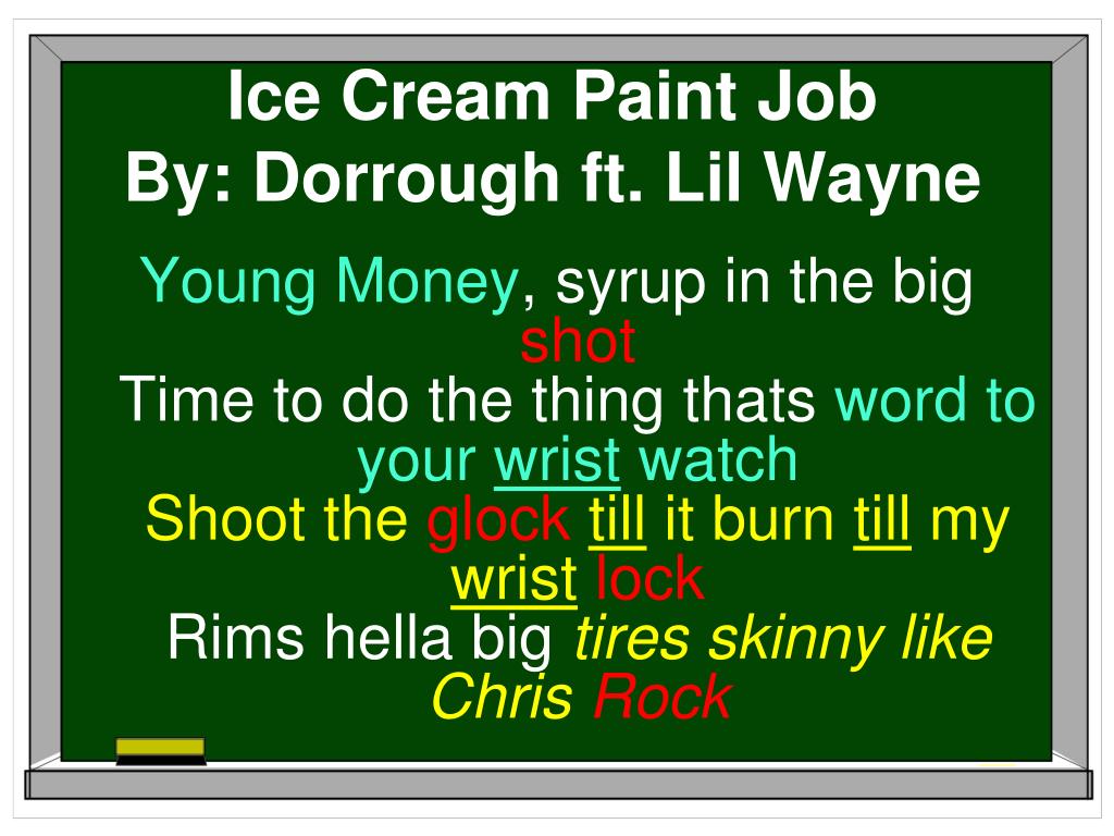 Lil wayne ice cream paint job lyrics deals