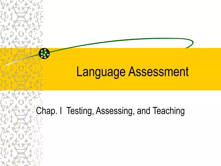 language assessment powerpoint presentation