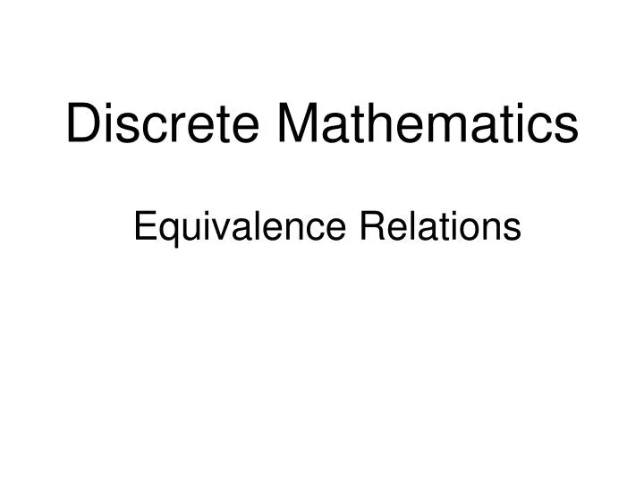 define equivalence relation in discrete mathematics