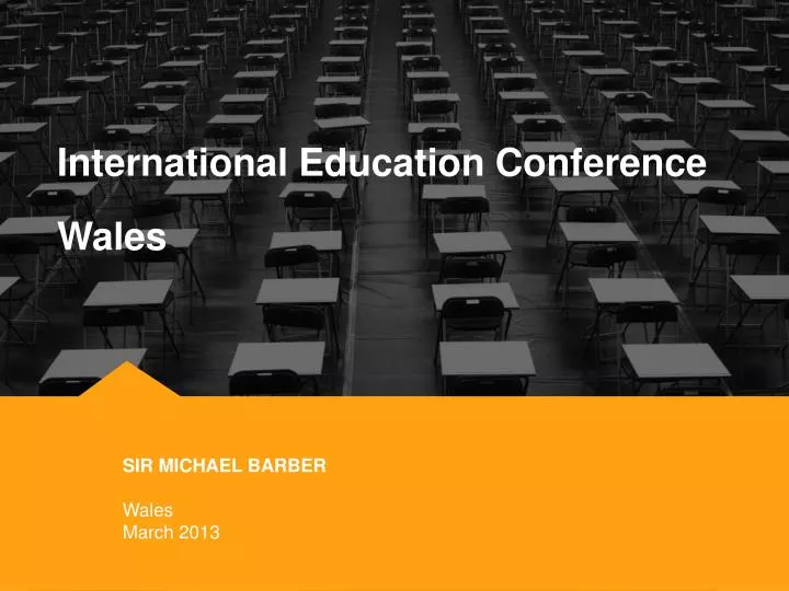 PPT International Education Conference Wales PowerPoint Presentation