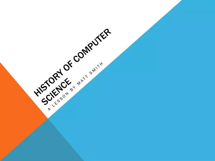 Ppt history of computer science powerpoint presentation free download id 5642771