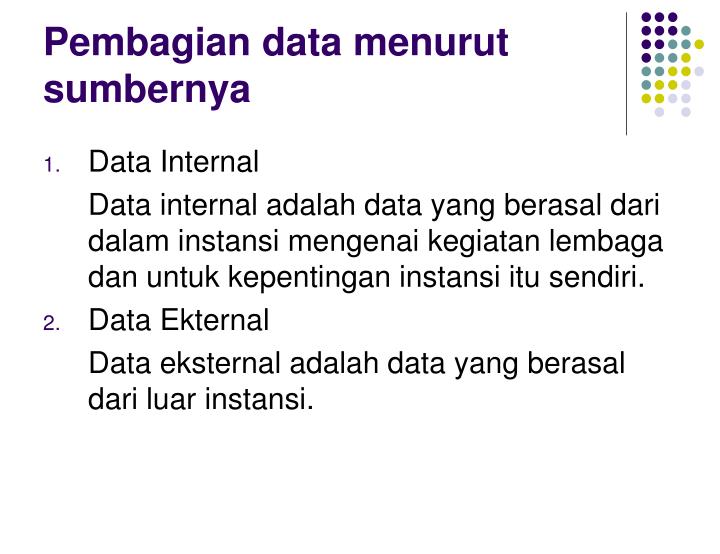 PPT - Syarat-syarat data yang baik adalah: PowerPoint 