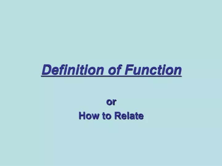 PPT - Definition of Function PowerPoint Presentation, free download ...