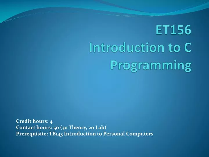 PPT - ET156 Introduction to C Programming PowerPoint Presentation, free ...