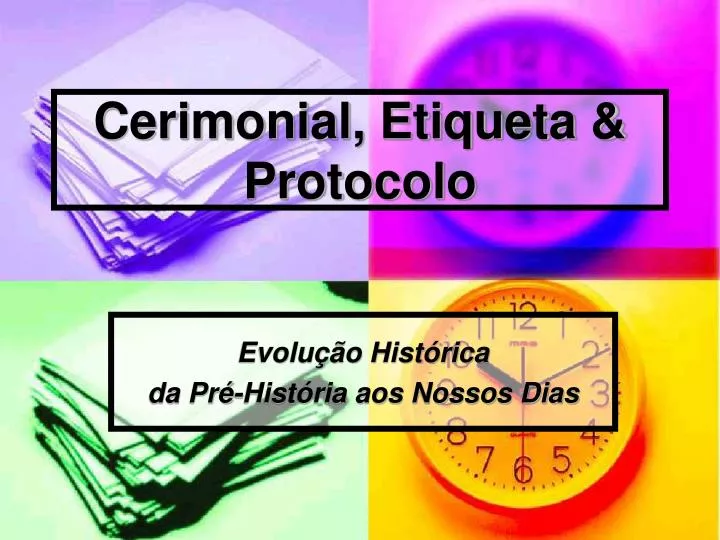 PPT - Cerimonial, Etiqueta & Protocolo PowerPoint Presentation, Free ...