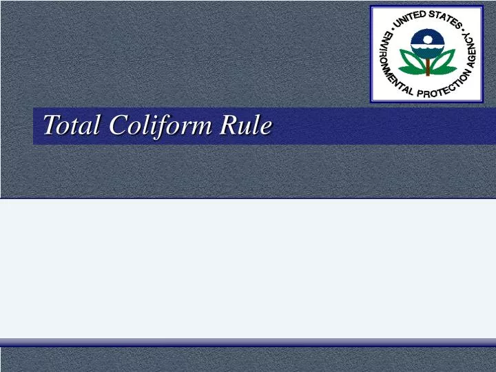 PPT - Total Coliform Rule PowerPoint Presentation, free download - ID ...