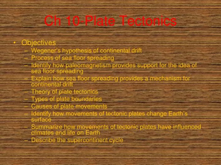 Ppt Ch 10 Plate Tectonics Powerpoint Presentation Free Download