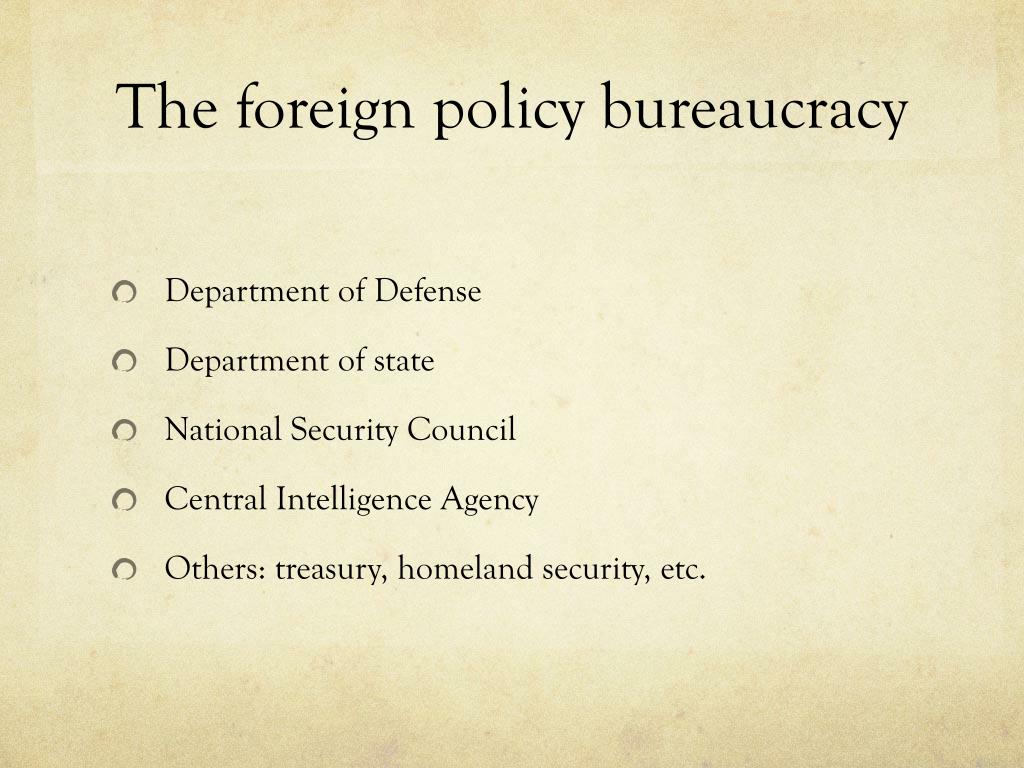 Bureaucratic Model Of Foreign Policy