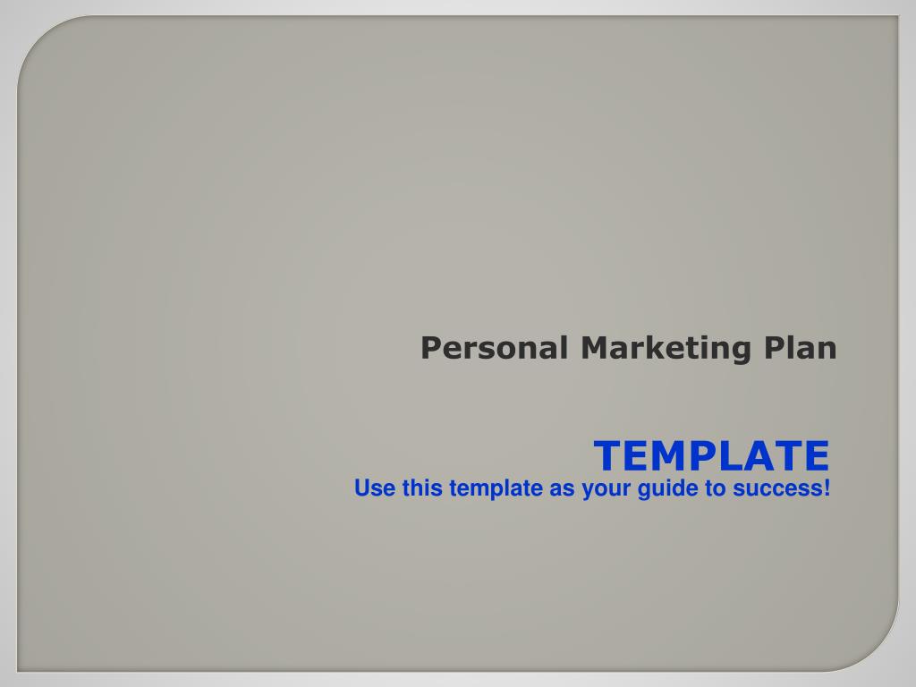 Ppt Personal Marketing Plan Powerpoint Presentation Free Download Id 5649395
