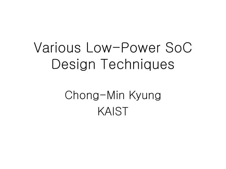 various low power soc design techniques n.