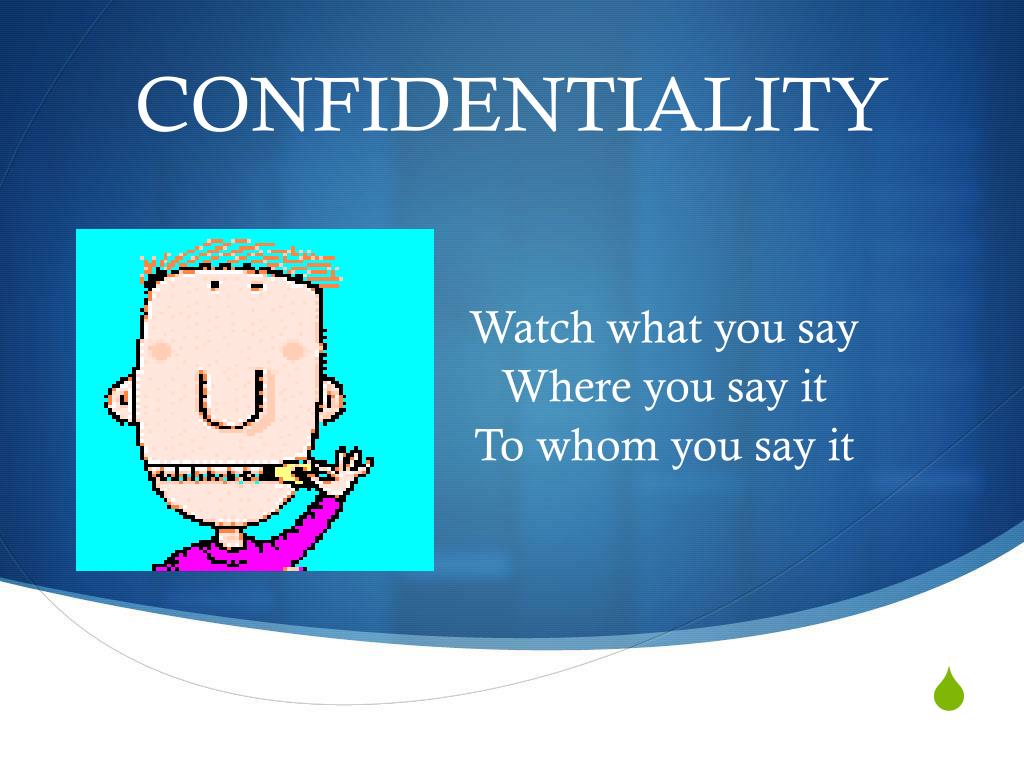 PPT CONFIDENTIALITY PowerPoint Presentation free download ID:5653676 PPT CONFIDENTIALITY PowerPoint Presentation free download ID:5653676