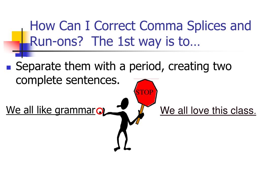 comma splice examples comma splice examples