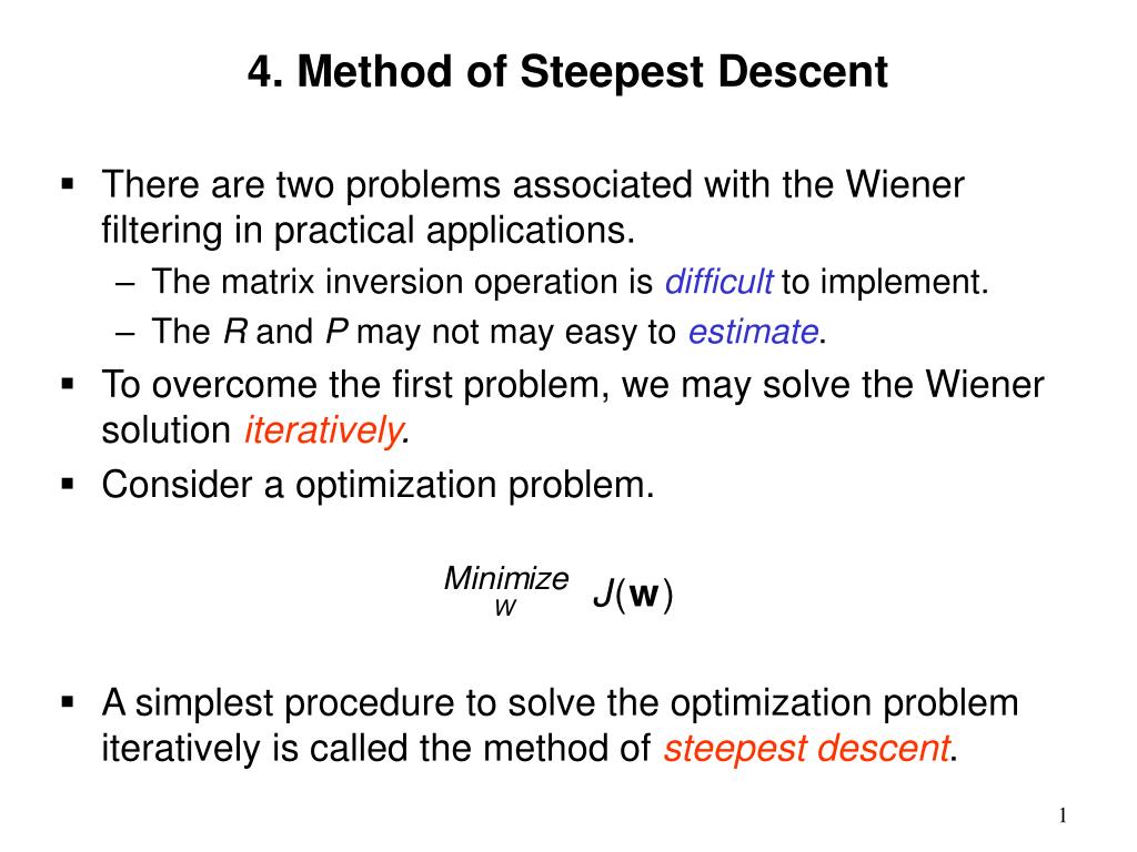 Steepest Ascent and Steepest Descent 