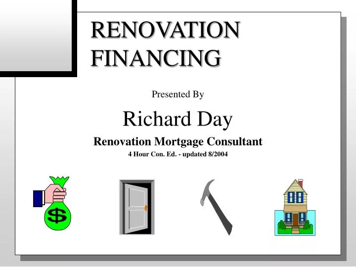renovation financing n.