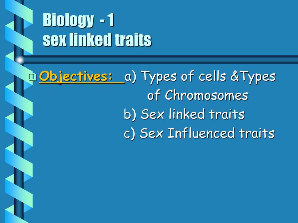 Ppt Biology 1 Sex Linked Traits Powerpoint Presentation Free