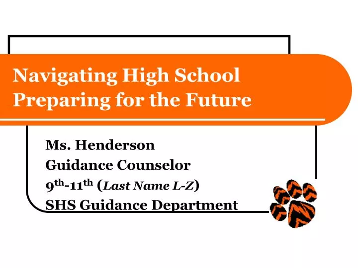 ppt-navigating-high-school-preparing-for-the-future-powerpoint