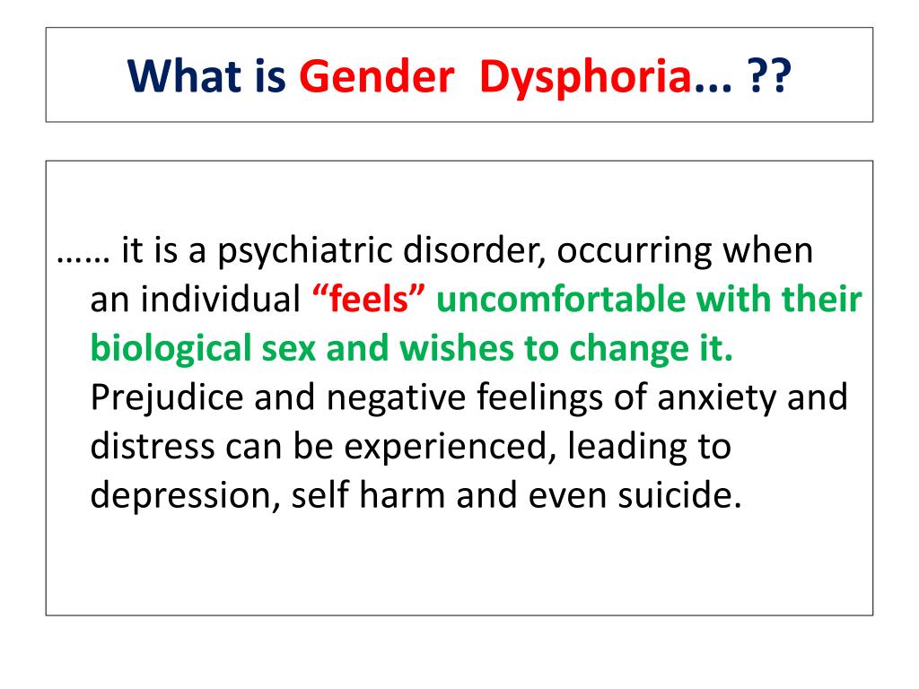 Ppt Gender Dysphoria Gender Identity Disorder Gid Powerpoint 2085