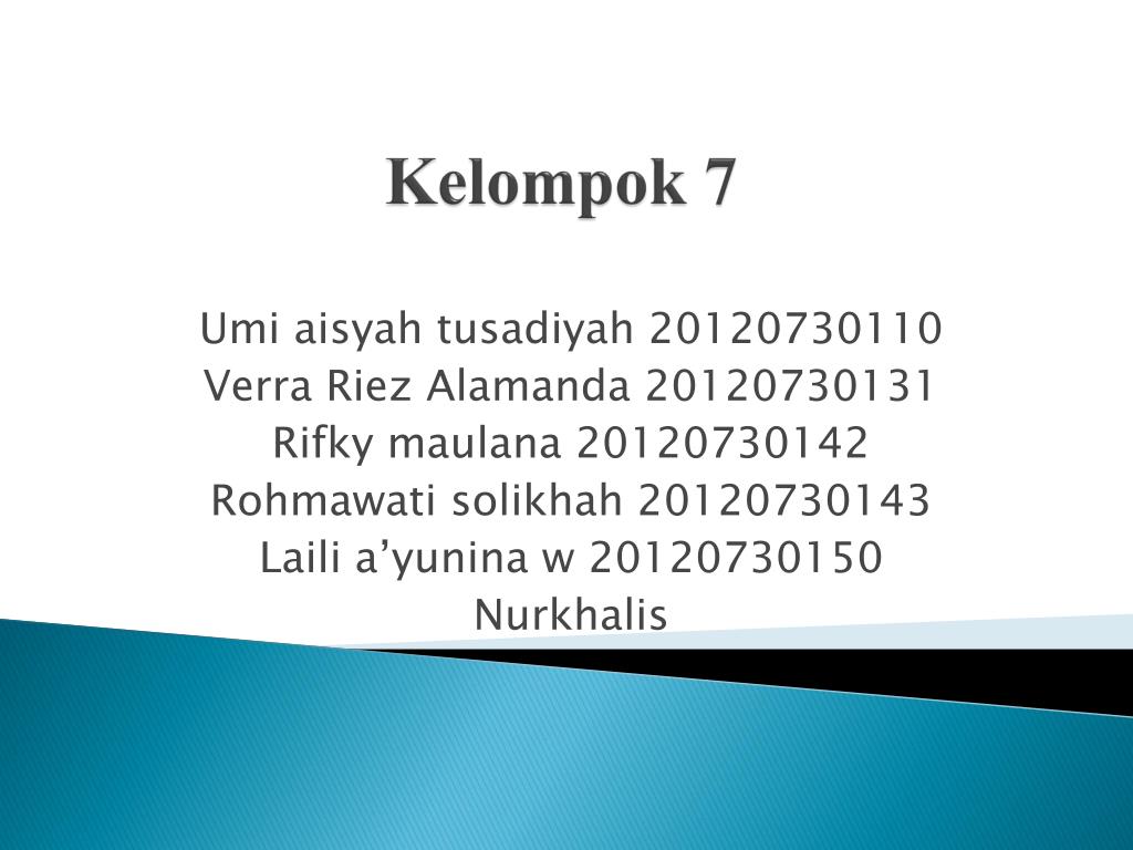 PPT - Kelompok 7 PowerPoint Presentation, free download - ID:5658181