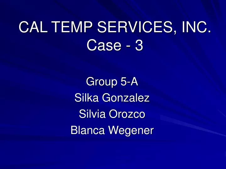 cal temp services inc case 3 n.