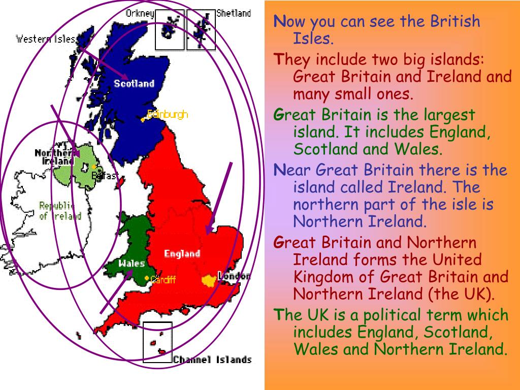 The smallest island is great britain. British Isles. British Isles include. What is the largest Island of the British Isles?. British Isles include two big Islands great Britain and Ireland and nearly 6000 small Islands..