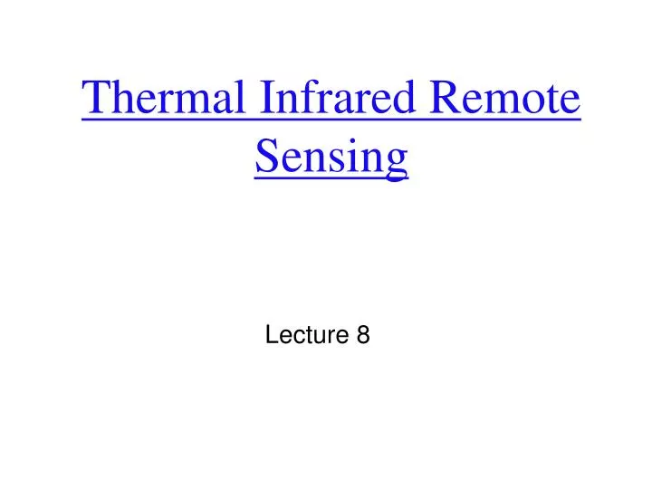 thermal infrared remote sensing n.