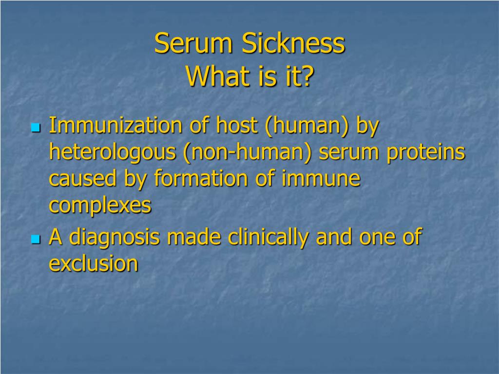 Serum Sickness Shortluda