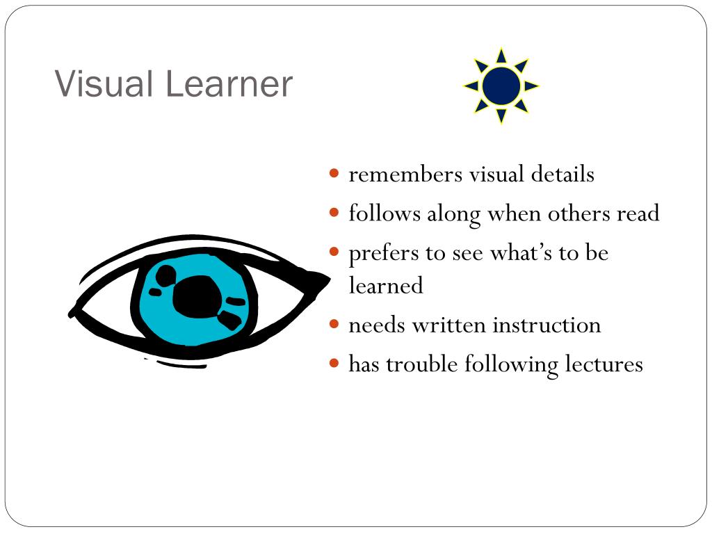 A visual learner