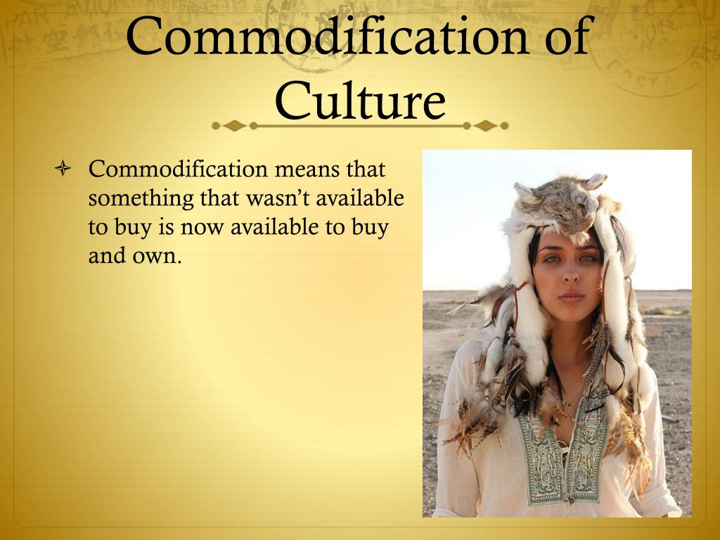 culture commodification
