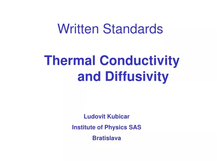 written standards thermal conductivity and diffusivity n.