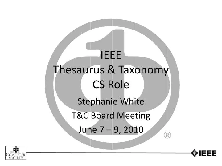 PPT IEEE Thesaurus & Taxonomy CS Role PowerPoint Presentation, free