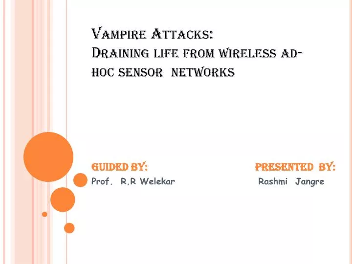 PPT Vampire Attacks Draining life from wireless adhoc sensor