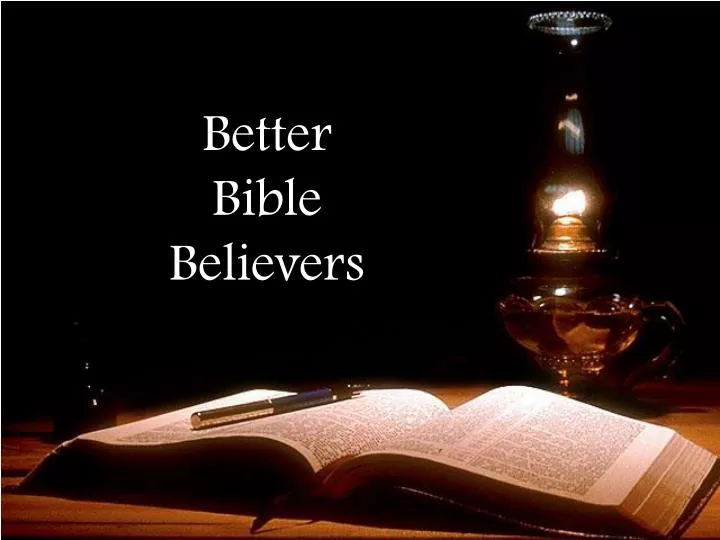 better bible believers n.