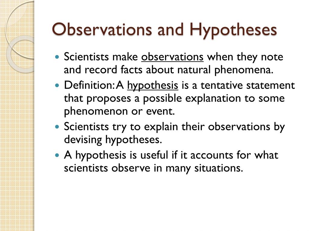 hypothesis based on observation