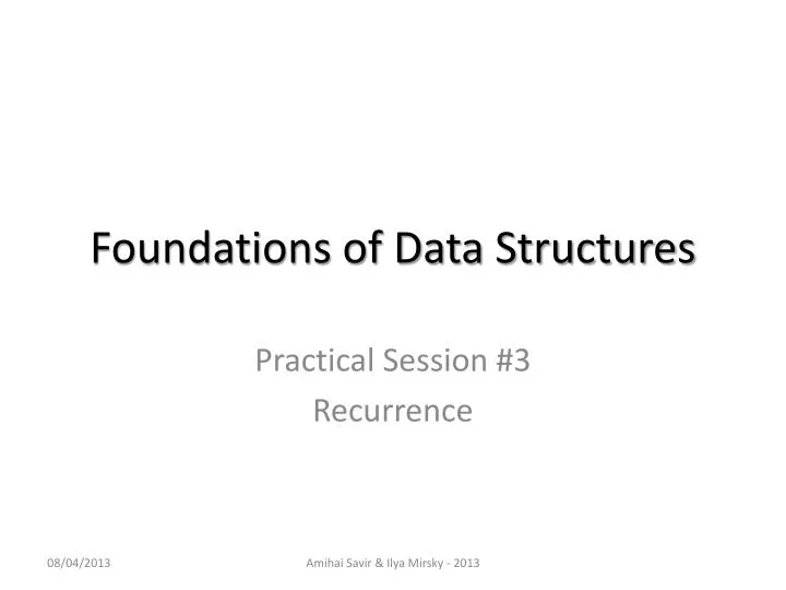PPT - Foundations of Data Structures PowerPoint Presentation, free ...